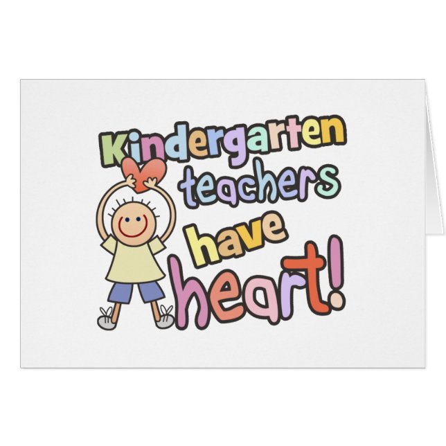 Kindergarten Teachers Have Heart (Front Horizontal)