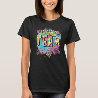 Kindergarten Team Like A Normal Team But Much Cool T-Shirt