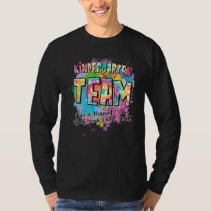 Kindergarten Team Like A Normal Team But Much Cool T-Shirt