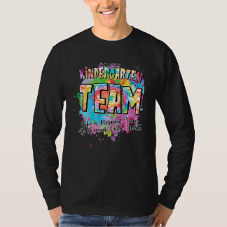 Kindergarten Team Like A Normal Team But Much Cool T-Shirt