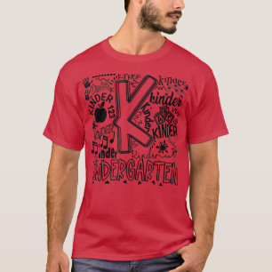 Kindergarten Typography Back To School Gift T-Shir T-Shirt