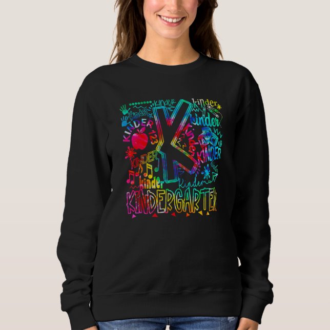 Kindergarten Typography Student Teacher Welcome Ba Sweatshirt (Front)