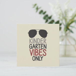 Kindergarten Vibes Only Back to School  Invitation