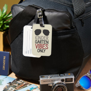 Kindergarten Vibes Only Back to School Luggage Tag