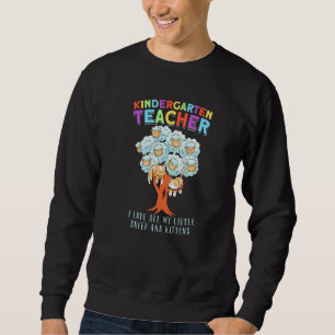 Kindergartner Kindergarten Educators Kindergarten Sweatshirt