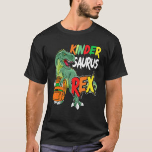 Kindersaurus Rex Dinosaur Kindergarten Back To Sch T-Shirt