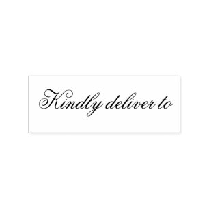 Kindly deliver to calligraphy rubber stamp