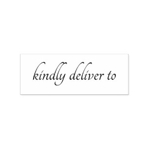 Kindly deliver to calligraphy rubber stamp