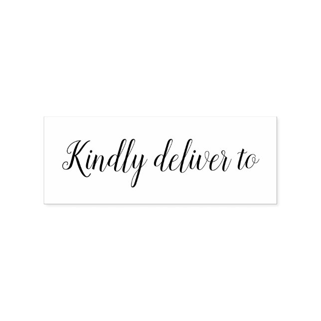 Kindly deliver to calligraphy rubber stamp (Imprint)
