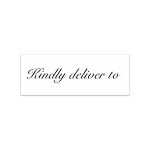 Kindly deliver to calligraphy rubber stamp