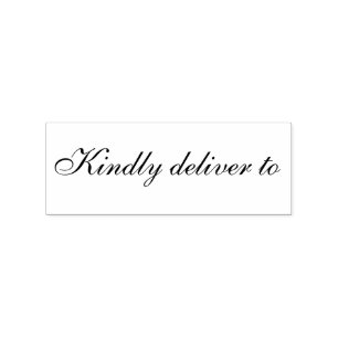 Kindly deliver to calligraphy rubber stamp
