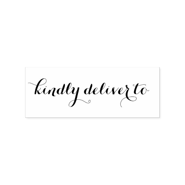 Kindly deliver to calligraphy rubber stamp (Imprint)