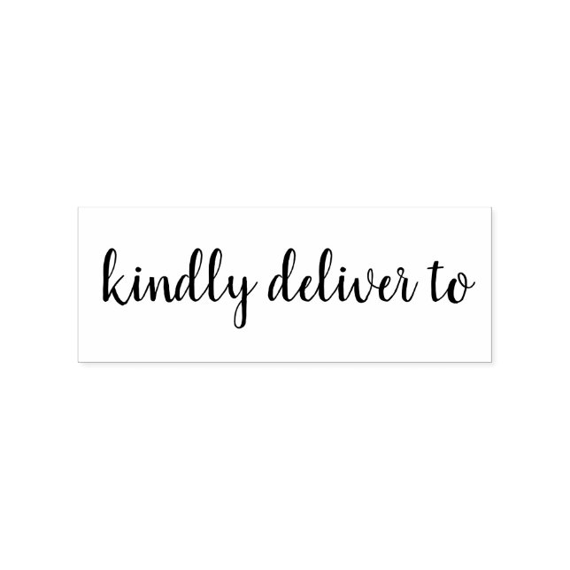 Kindly deliver to calligraphy rubber stamp (Imprint)