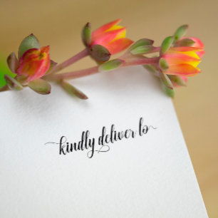 Kindly Deliver to - script Rubber Stamp
