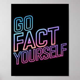 Kindly Go Fact Yourself Funny Cyber Vibes Slogan S Poster