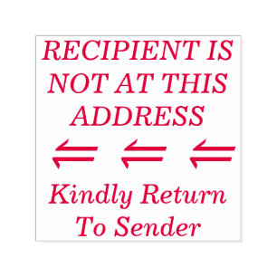 "Kindly Return To Sender" Rubber Stamp