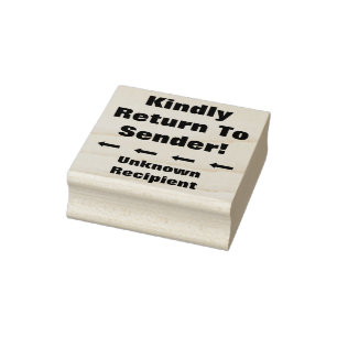 "Kindly Return To Sender!" "Unknown Recipient" Rubber Stamp