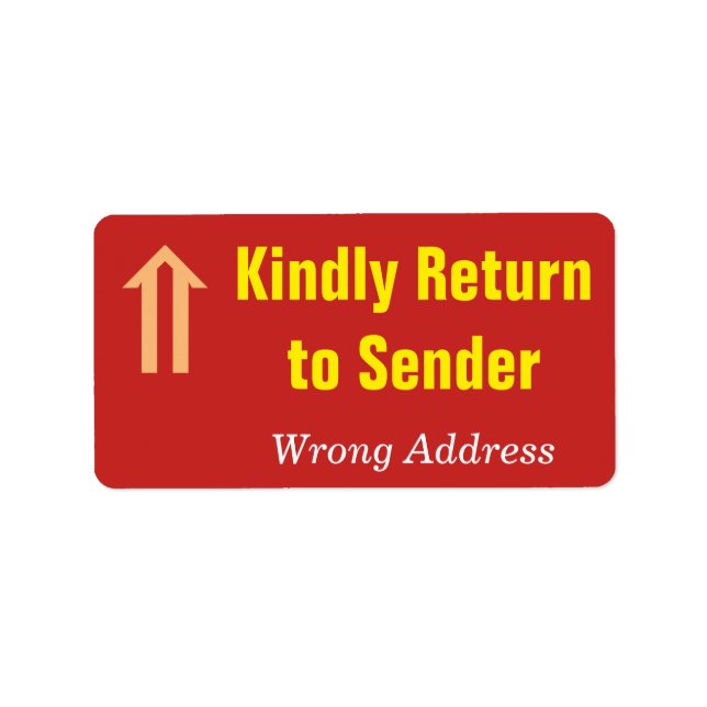 "Kindly Return to Sender", "Wrong Address" Label (Front)