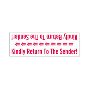 "Kindly Return To The Sender!" Rubber Stamp