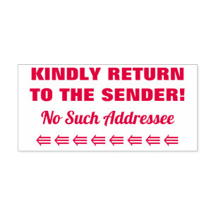 "KINDLY RETURN TO THE SENDER!" Rubber Stamp