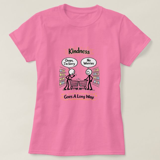 Kindness (4a) T-Shirt (Design Front)