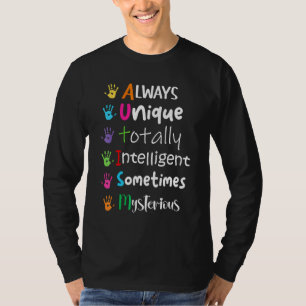 Kindness Always Unique Totally Autism Awareness Ha T-Shirt