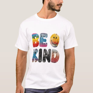 Kindness Always Wins: Be Kind Shirt