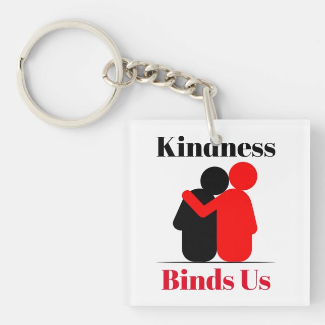 Kindness Binds Us Keychain (Front)