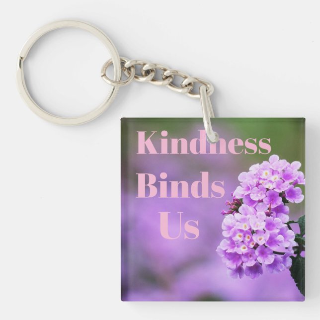 Kindness Binds Us Keychain (Front)