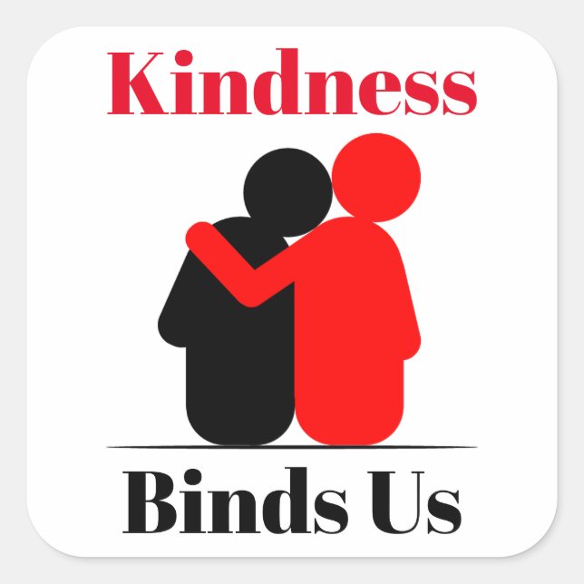 Kindness Binds Us Sticker (Front)