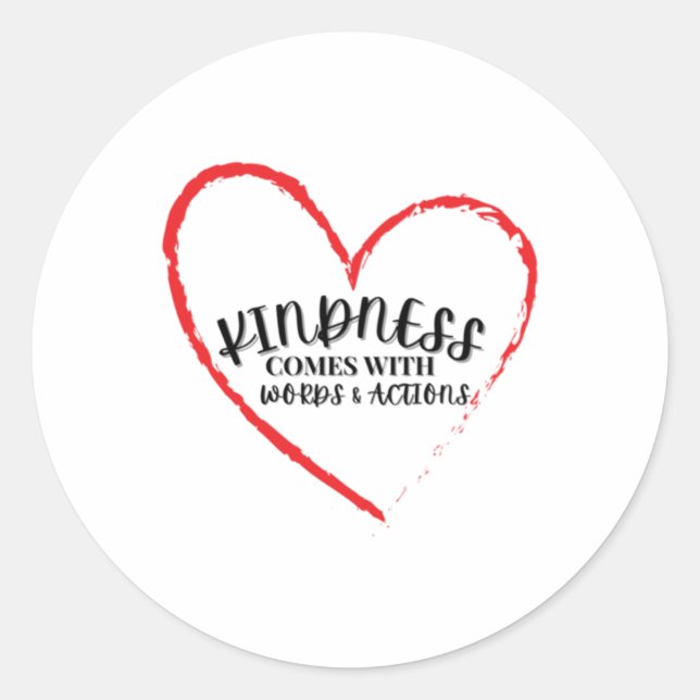 Kindness Comes With Words Actions Design Sticker  (Front)