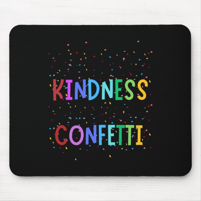 Kindness Confetti – Bright And Colourful Positive  Mouse Mat (Front)