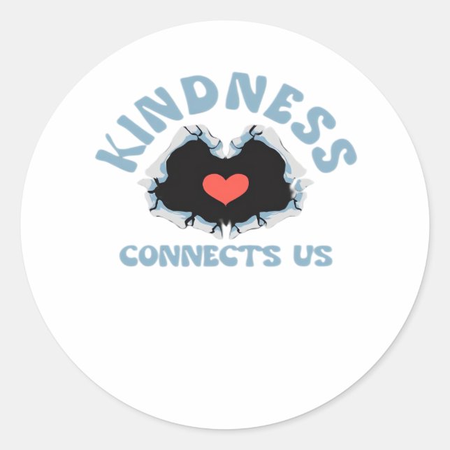 Kindness Connects Us Classic Classic Round Sticker (Front)