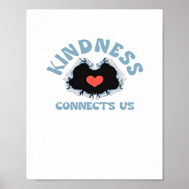 Kindness Connects Us Classic Style Poster (Front)