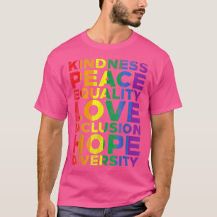 Kindness Equality Love Lgbtq Rainbow Flag Gay Prid T-Shirt