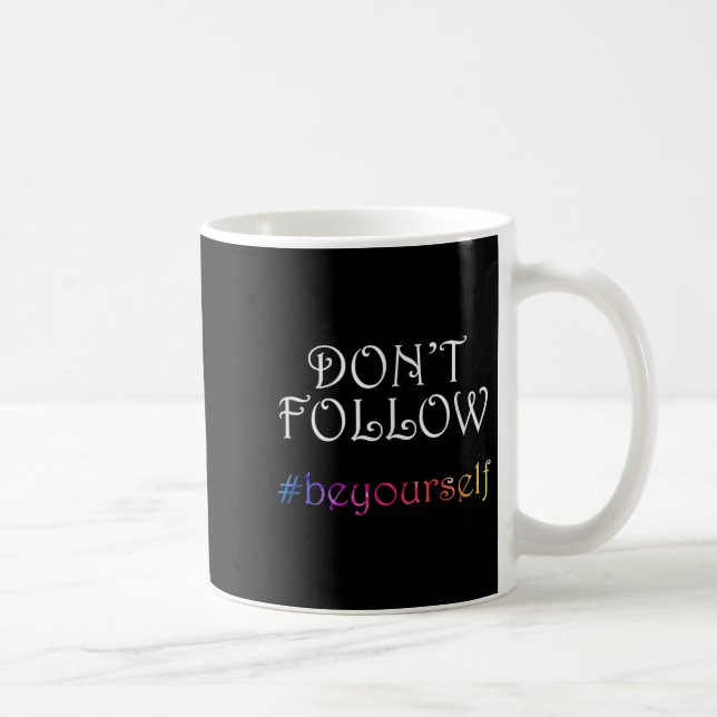 Kindness Graphic Design Be Yourself Inspirational  Coffee Mug (Right)