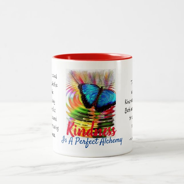 Kindness Is A Perfect Alchemy Coffee Mug (Center)