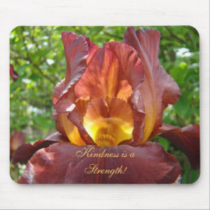 Kindness is a Strength! mousepad Iris Flowers