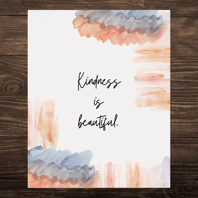 "Kindness is Beautiful" Motivational Watercolor Poster (Creator Uploaded)