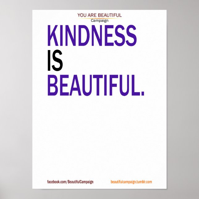 Kindness Is Beautiful Poster (Front)