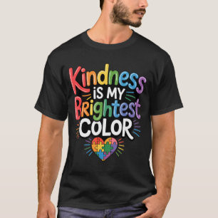 Kindness is brightest colour autism puzzle love T-Shirt