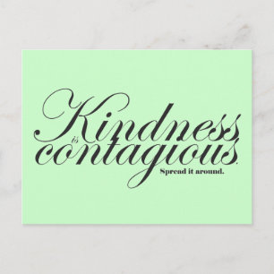 Kindness is Contagious Postcard