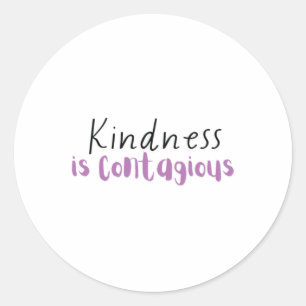 Kindness Is Contagious Sticker