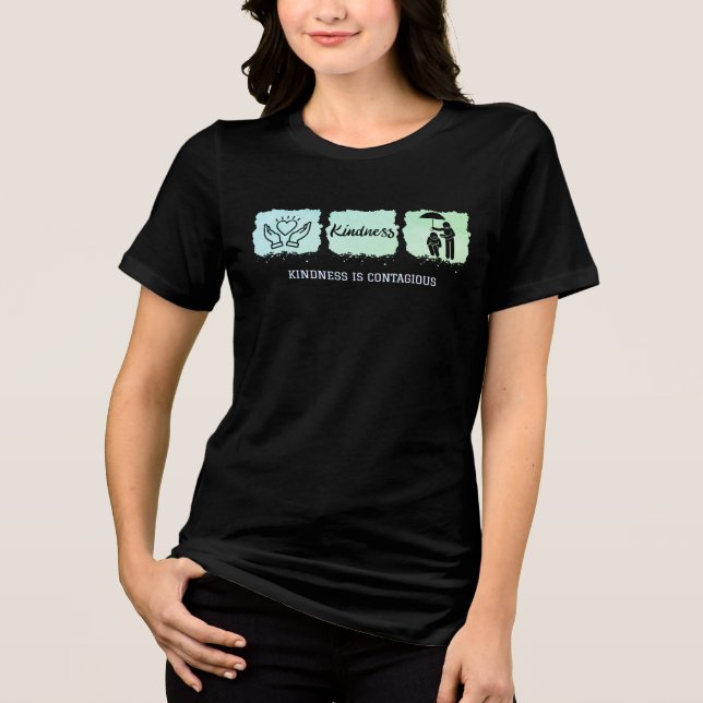 Kindness is Contagious Tri-Blend Shirt (Front)