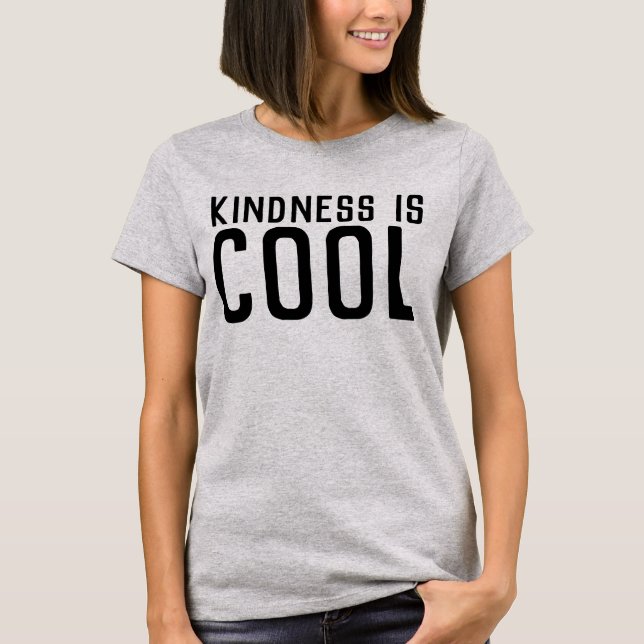 KINDNESS IS COOL T-shirts (Front)