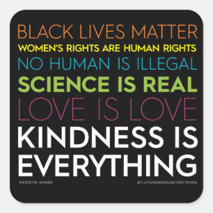 Kindness Is Everything Stickers