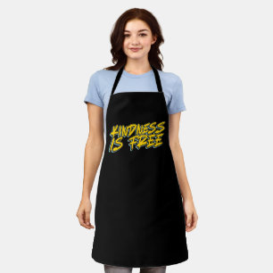 KINDNESS IS FREE APRON