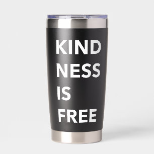 KINDNESS IS FREE Bold Typography Thermal Tumbler
