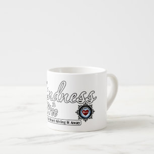 Kindness Is  Free Espresso Cup