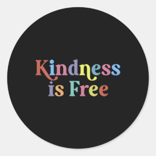Kindness Is Free Positive Motivational Quote Messa Classic Round Sticker